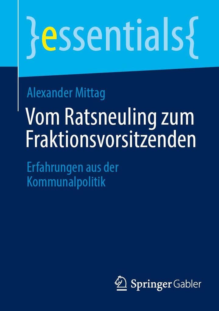 Vom Ratsneuling zum Fraktionsvorsitzenden