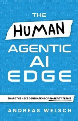 The HUMAN Agentic AI Edge