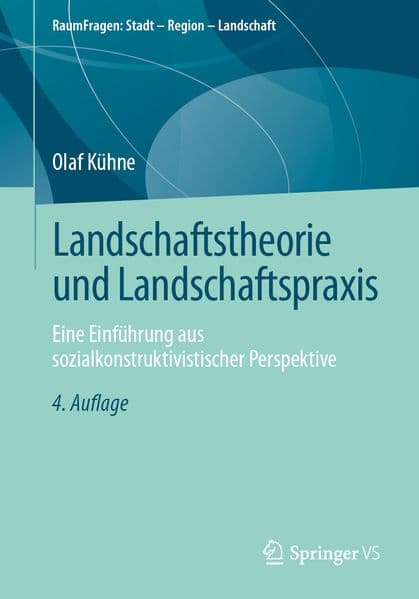 Landschaftstheorie und Landschaftspraxis