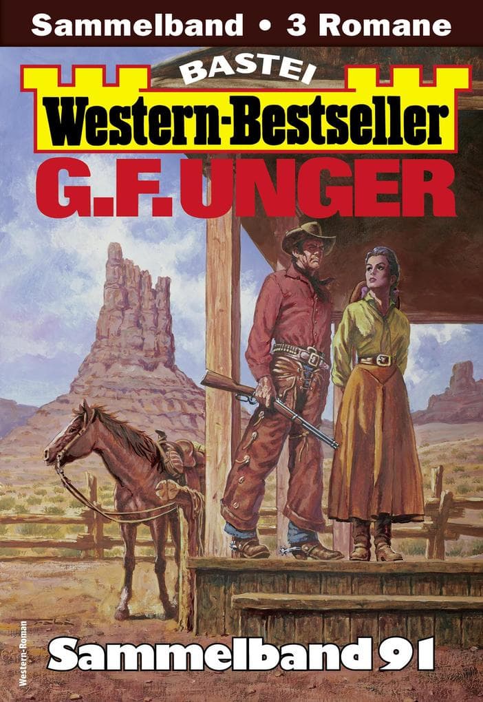 G. F. Unger Western-Bestseller Sammelband 91