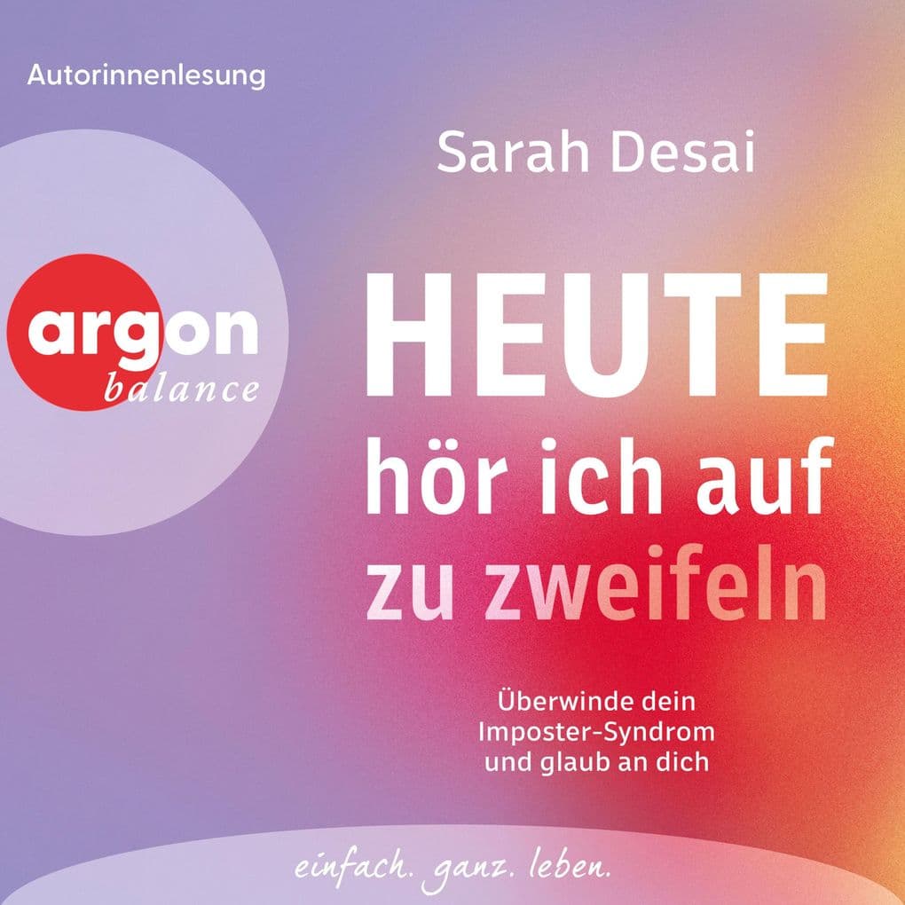 Heute hör ich auf zu zweifeln