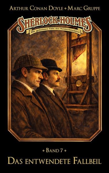 Sherlock Holmes Band 07 - Das entwendete Fallbeil