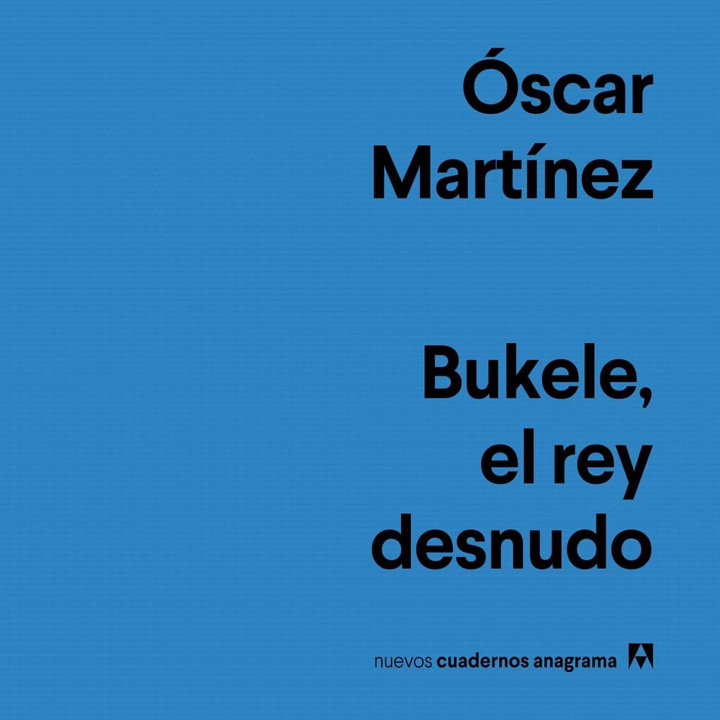 Bukele, el rey desnudo
