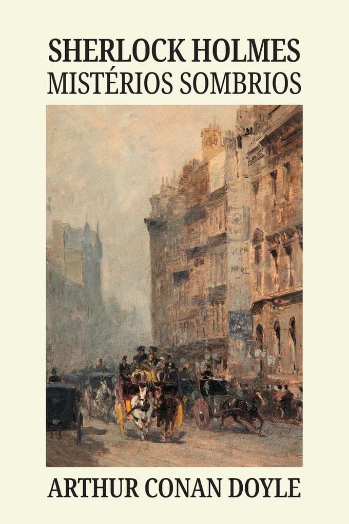 Sherlock Holmes - mistérios sombrios