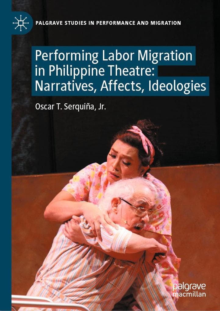 Performing Labor Migration in Philippine Theatre