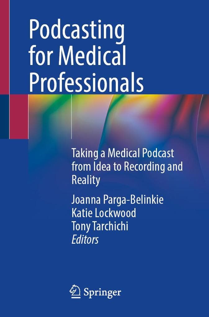 Podcasting for Medical Professionals