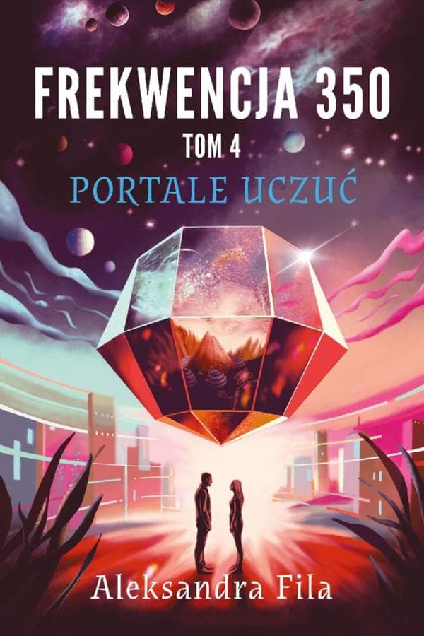 Frekwencja 350. Tom 4. Portale uczuc
