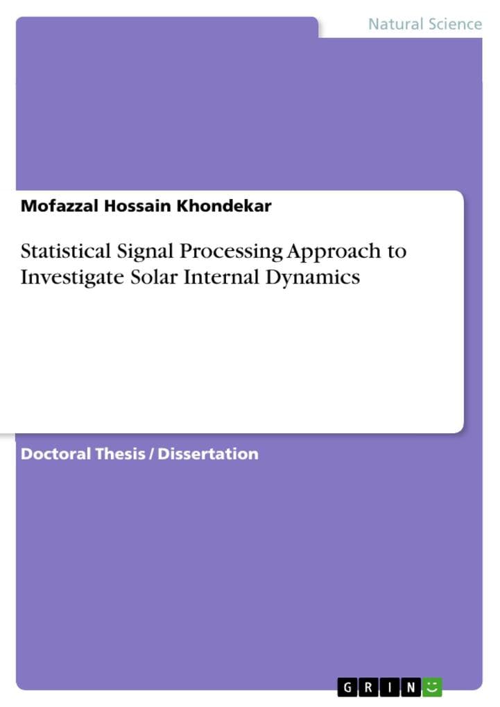 Statistical Signal Processing Approach to Investigate Solar Internal Dynamics