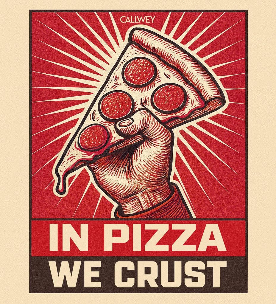 In Pizza we crust
