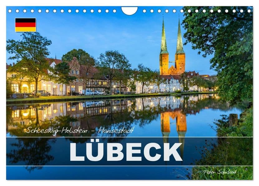 Schleswig-Holstein - Hansestadt Lübeck (Wandkalender 2027 DIN A4 quer), CALVENDO Monatskalender