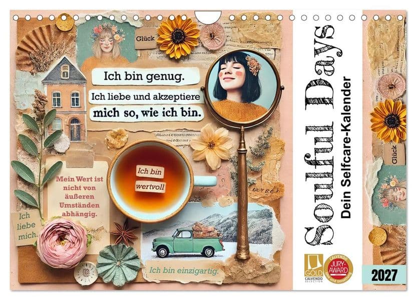 Soulful Days - Dein Selfcare-Kalender (Wandkalender 2027 DIN A4 quer), CALVENDO Monatskalender