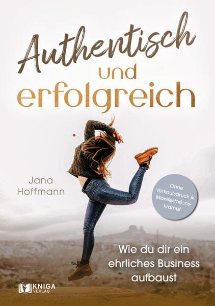 Authentisch und erfolgreich