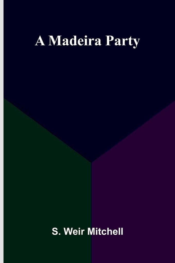 A Madeira Party