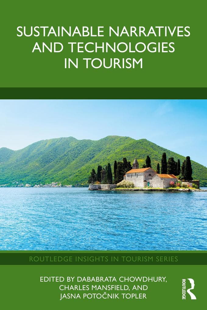 Sustainable Narratives and Technologies in Tourism