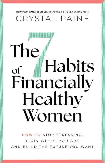The 7 Habits of Financially Healthy Women