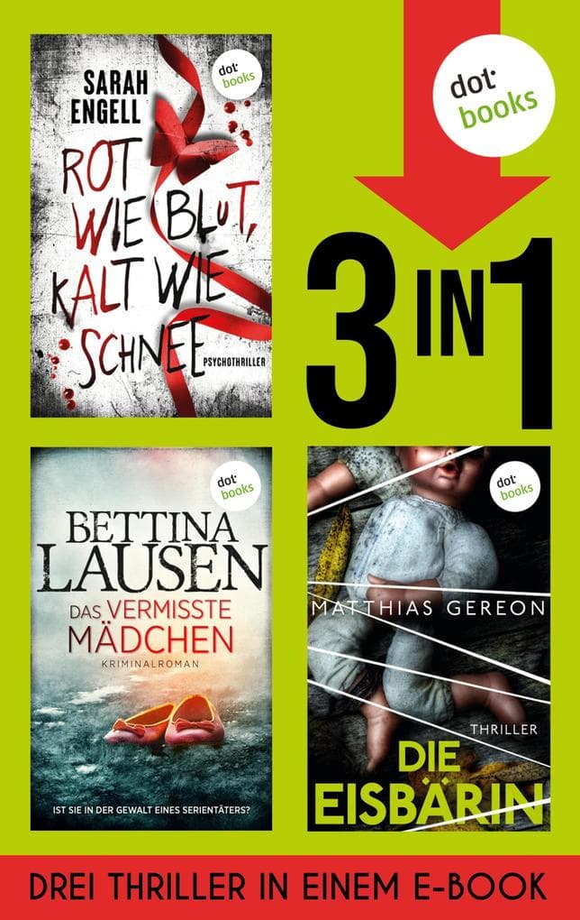 Rot wie Blut, kalt wie Schnee, Das vermisste Mädchen & Die Eisbärin