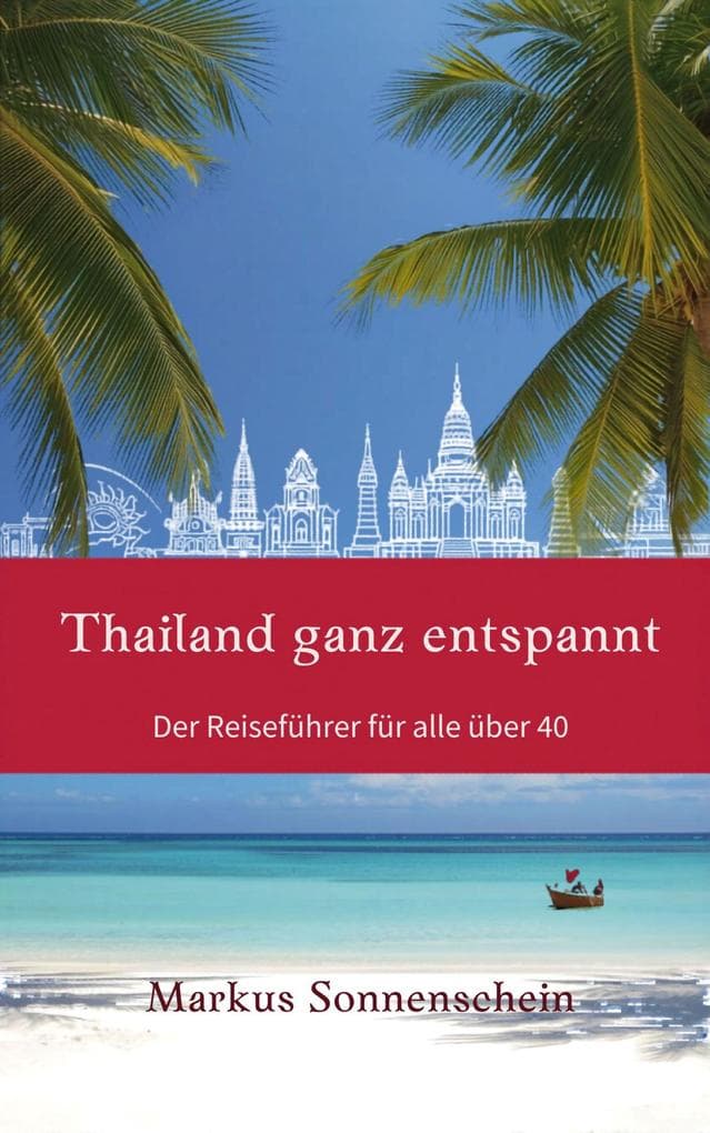 Thailand ganz entspannt