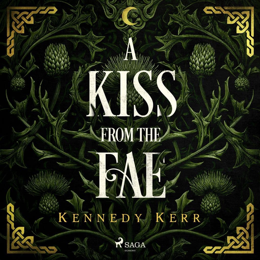 A Kiss from the Fae: An unputdownable fae fantasy romance