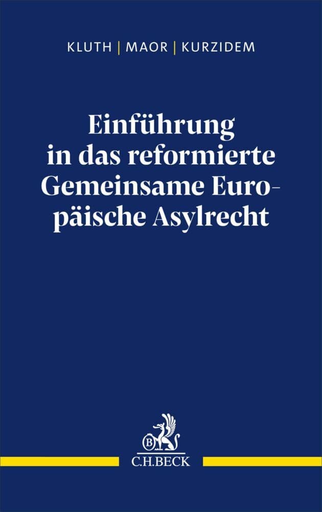 Einführung in das reformierte Gemeinsame Europäische Asylrecht