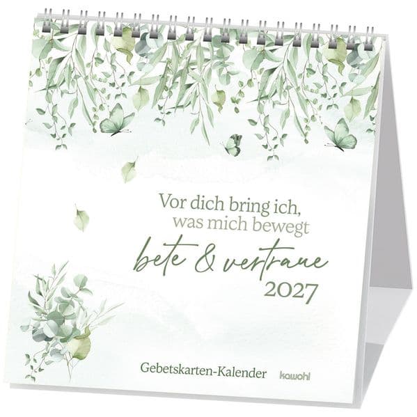 Vor dich bring ich, was mich bewegt 2027