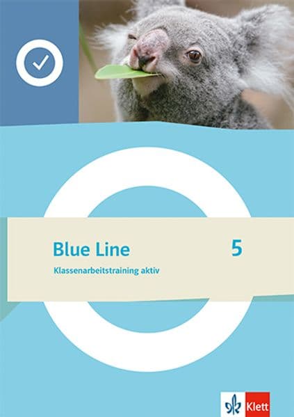 Blue Line 5. Klassenarbeitstraining aktiv Klasse 9