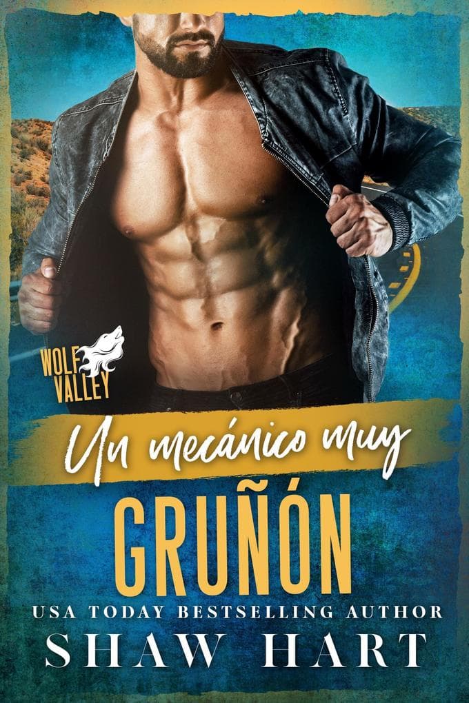 Un mecánico muy gruñón (Wolf Valley: Grumps, #12)