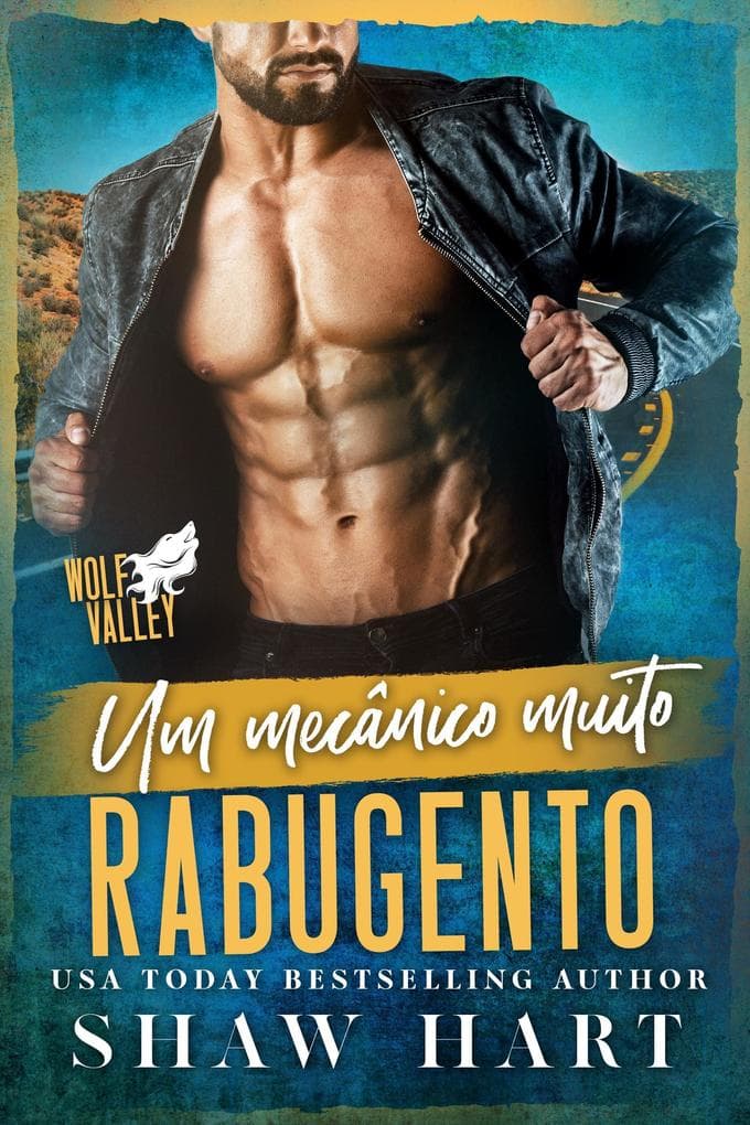 Um mecânico muito rabugento (Wolf Valley: Grumps, #12)