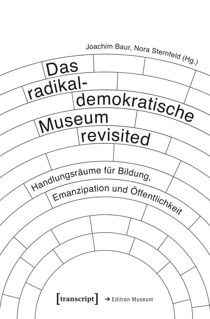 Das radikaldemokratische Museum revisited