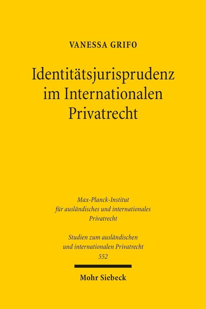 Identitätsjurisprudenz im Internationalen Privatrecht