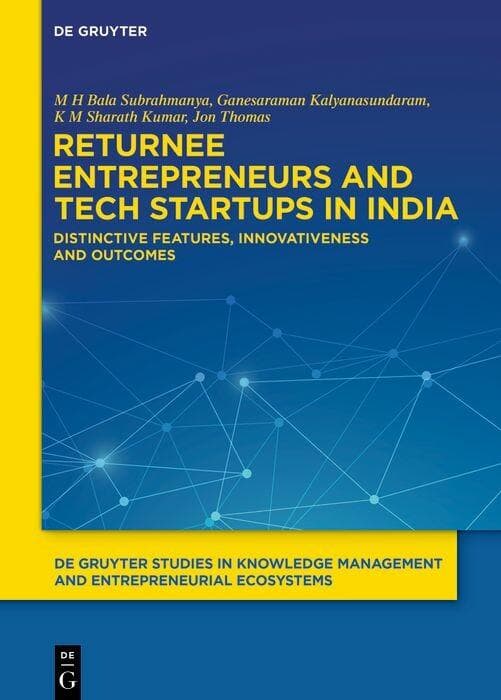 Returnee Entrepreneurs and Tech Startups in India