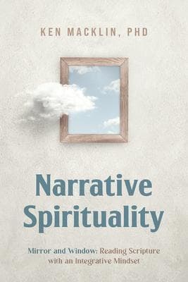 Narrative Spirituality : Mirror and Window
