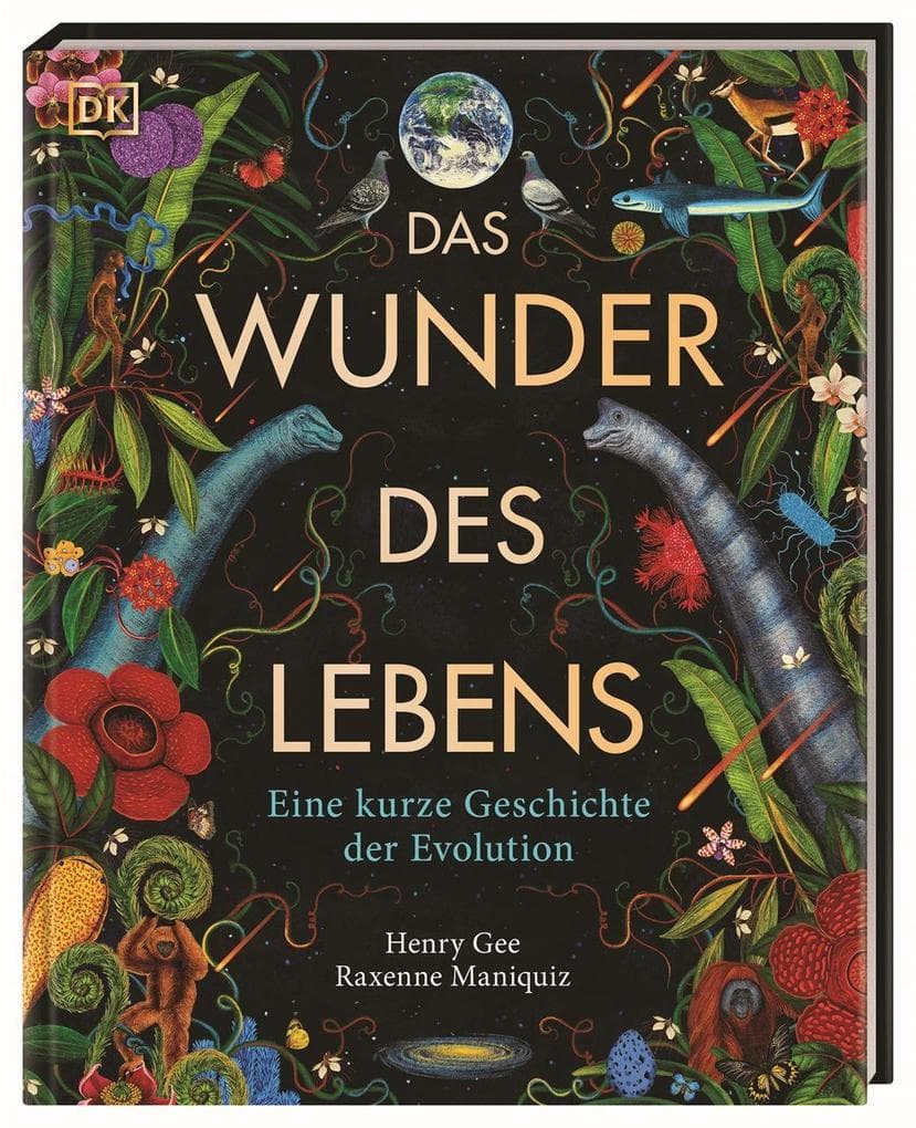 Das Wunder des Lebens: Eine kurze Geschichte der Evolution. Naturgeschichte fesselnd erzählt und kunstvoll illustriert. Für Kinder ab 10 Jahren