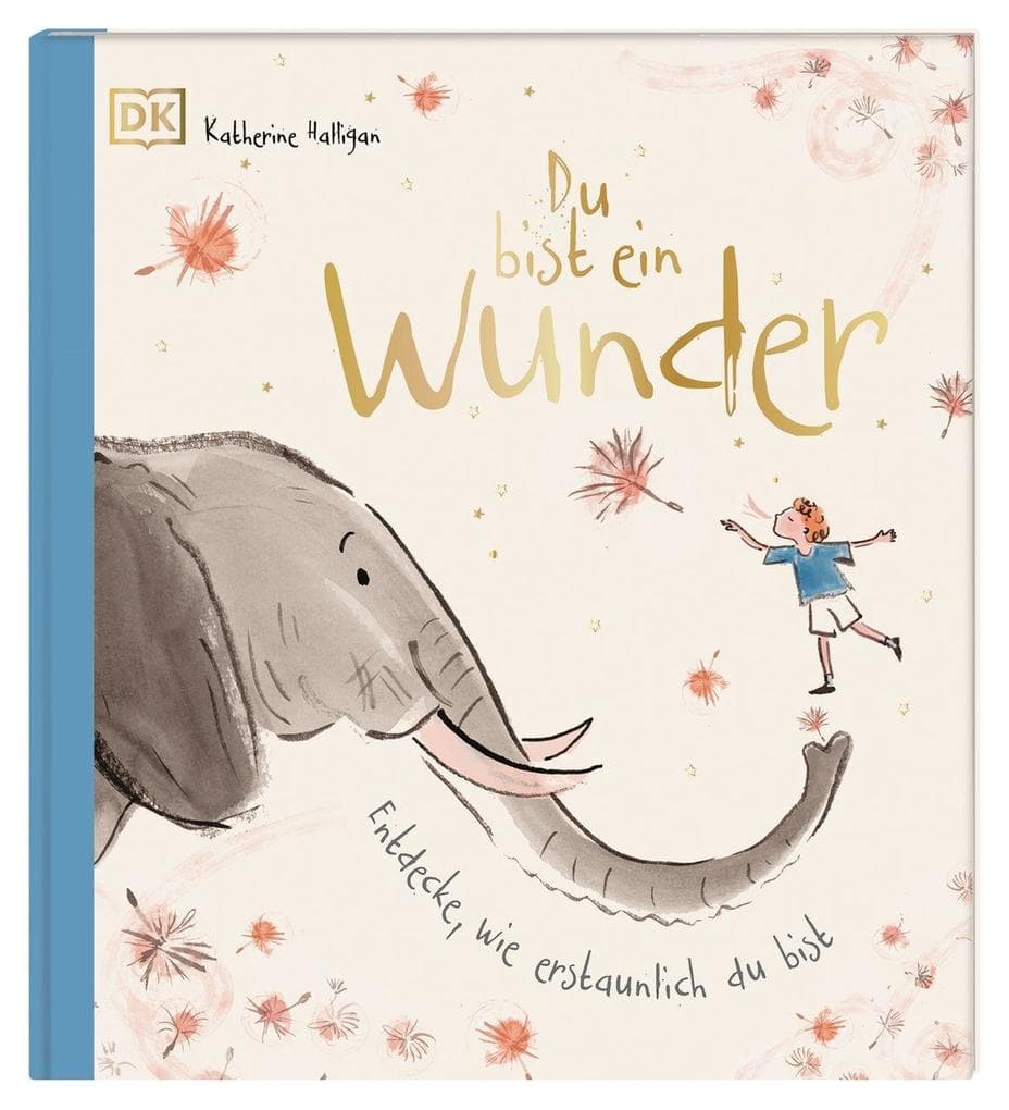 Du bist ein Wunder: Entdecke, wie erstaunlich du bist. Ein inspirierendes Bilderbuch für Kinder ab 4 Jahren