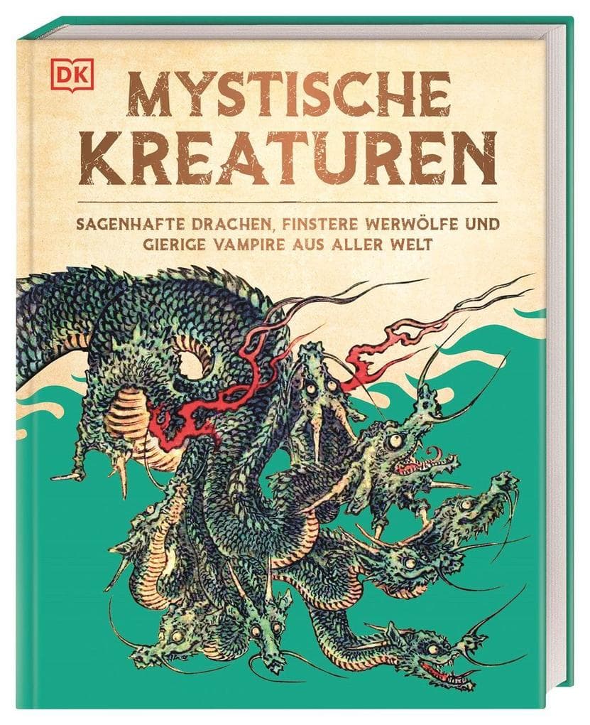 Mystische Kreaturen: Sagenhafte Drachen, finstere Werwölfe und gierige Vampire aus aller Welt. Über 100 Fantasy-Wesen im Porträt. Für Kinder ab 10 Jahren