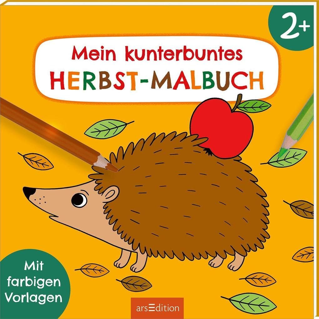 Malbuch ab 2 - Mein kunterbuntes Herbst-Malbuch