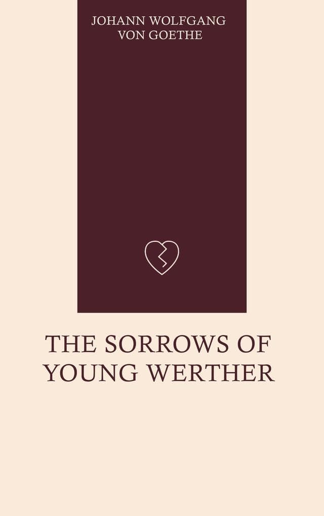 The Sorrows of Young Werther