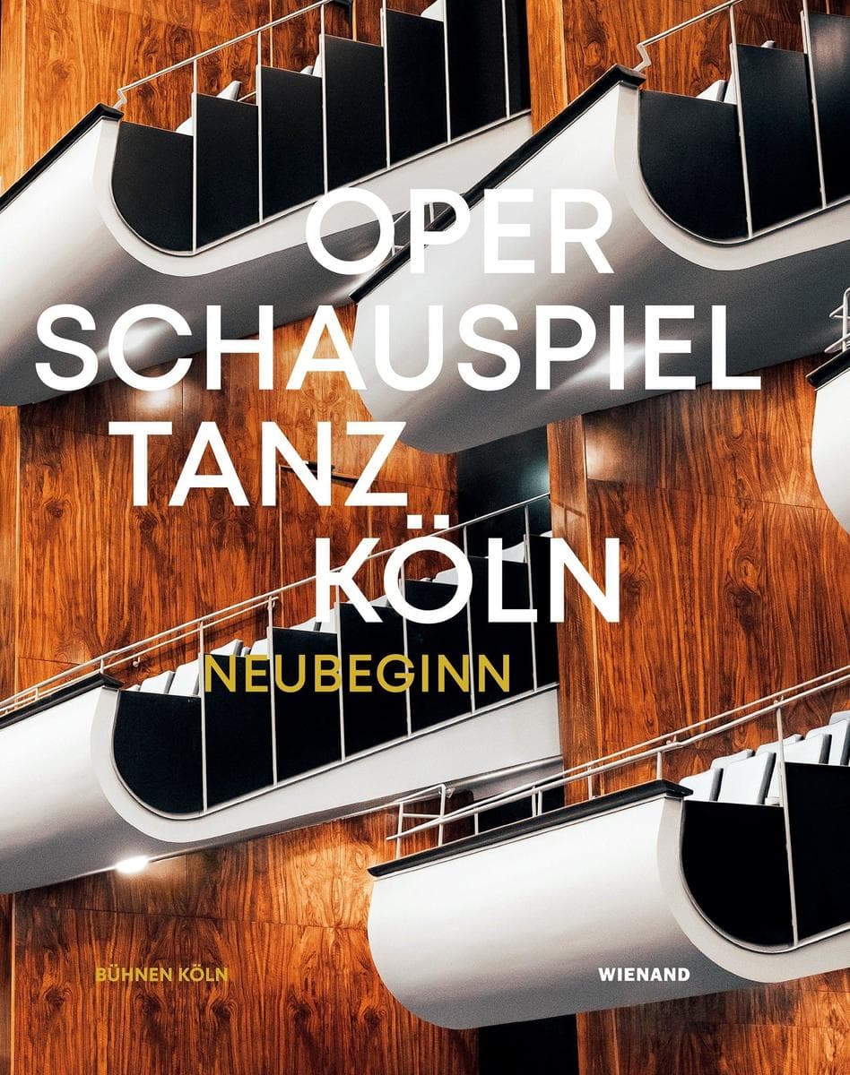 Oper - Schauspiel - Tanz Köln: Neubeginn