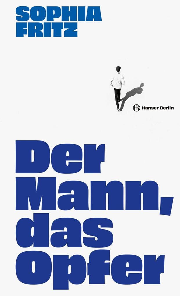 9. Sophia Fritz: Der Mann, das Opfer