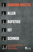 Aller Aufstieg ist schwer