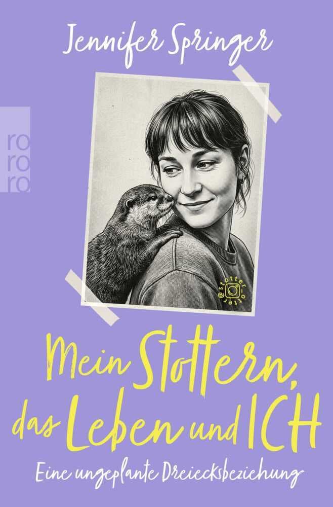 Mein Stottern, das Leben und ich: Eine ungeplante Dreiecksbeziehung