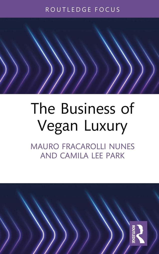 The Business of Vegan Luxury
