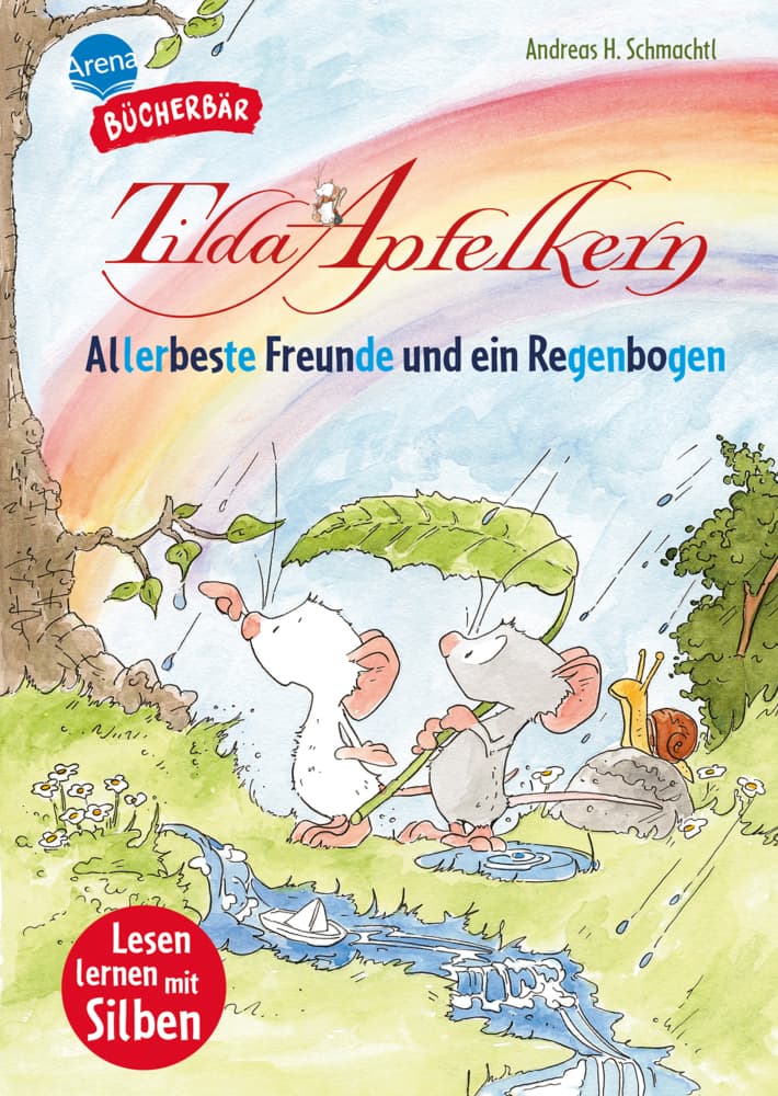 Tilda Apfelkern. Allerbeste Freunde und ein Regenbogen