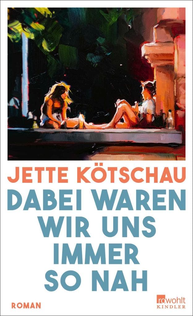 Dabei waren wir uns immer so nah
