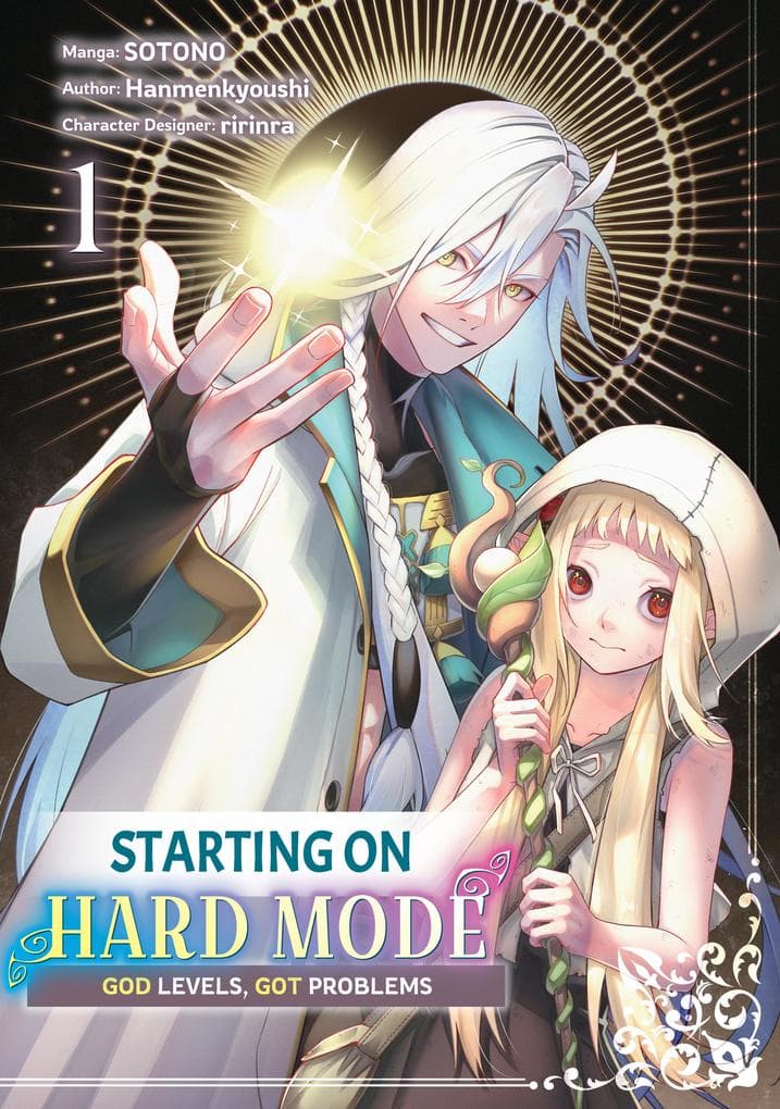 Starting on Hard Mode: God Levels, Got Problems (Manga) Volume 1
