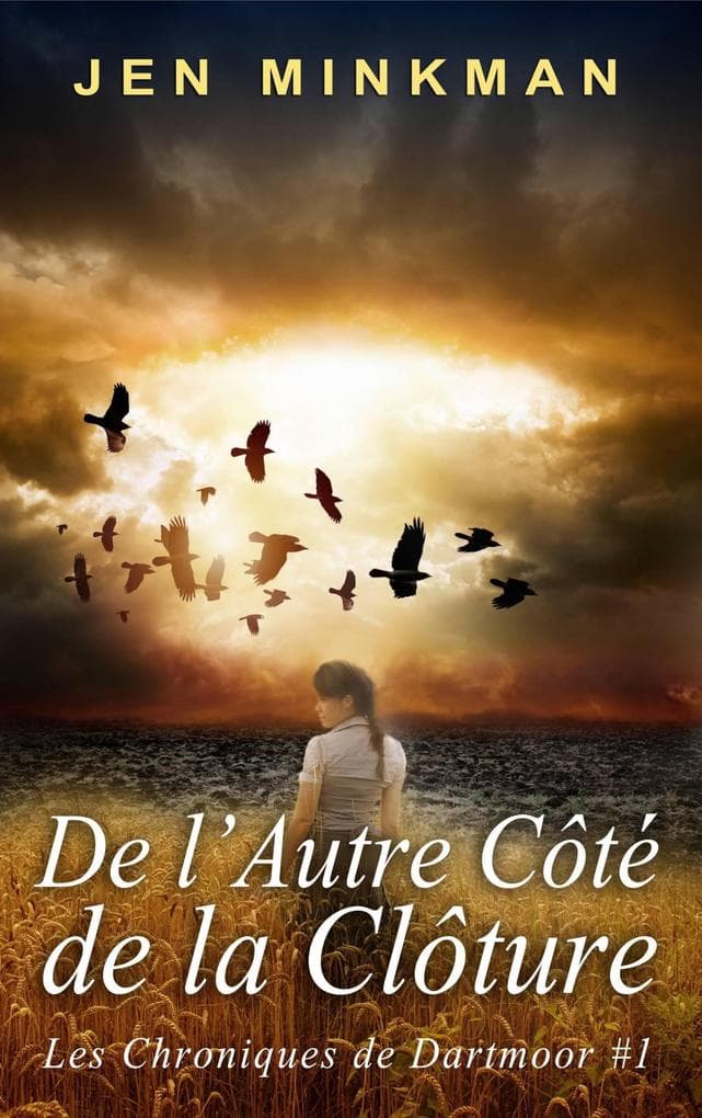 De l'autre côté de la clôture (Les Chroniques de Dartmoor, #1)