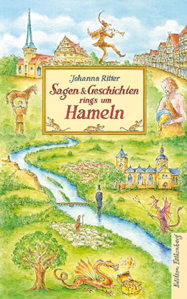 Sagen & Geschichten rings um Hameln