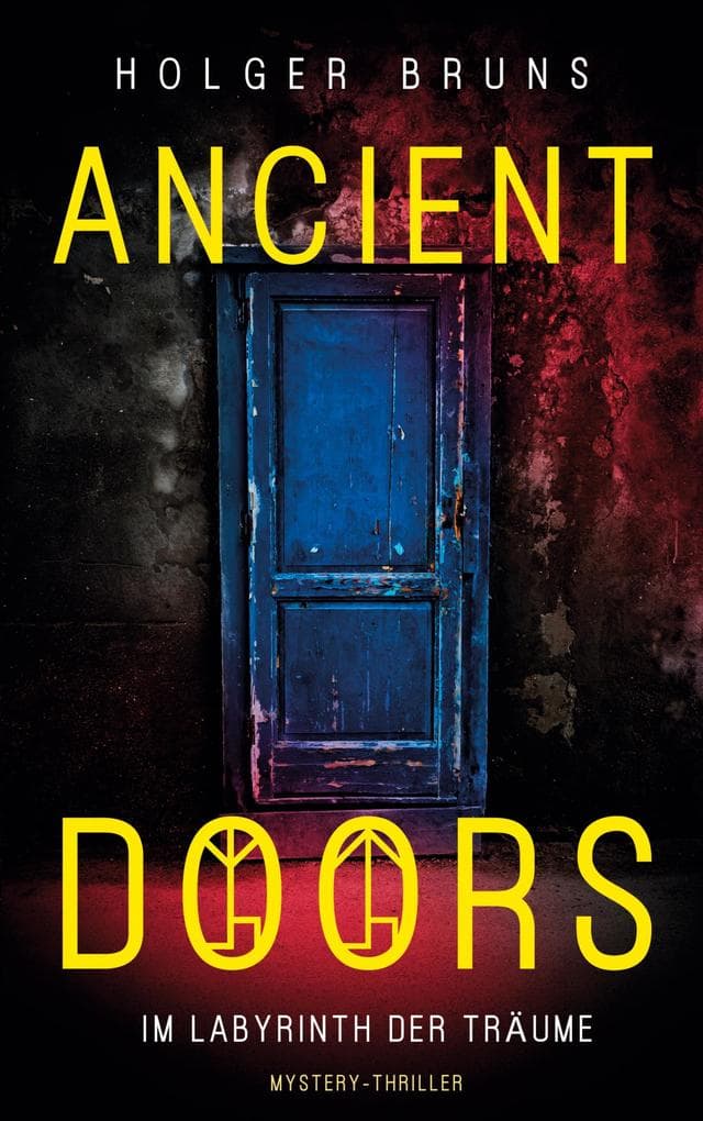 ANCIENT DOORS - Im Labyrinth der Träume