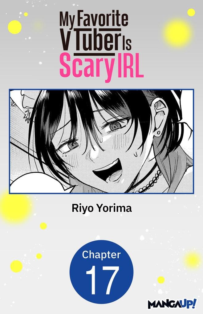 My Favorite VTuber Is Scary IRL #017