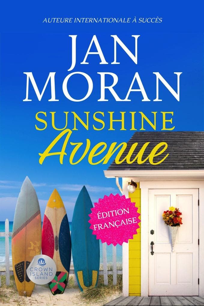 Sunshine Avenue : Français (Crown Island French, #2)