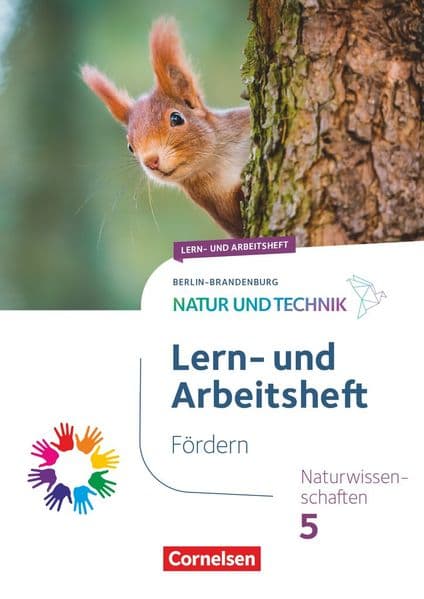 Natur und Technik 5. Schuljahr - Naturwissenschaften: Neubearbeitung - Berlin/Brandenburg 2023 - Lern- und Arbeitsheft Fördern